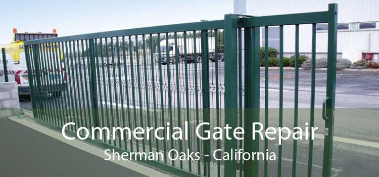 Commercial Gate Repair Sherman Oaks - California