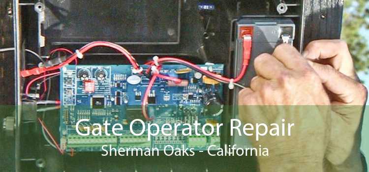 Gate Operator Repair Sherman Oaks - California