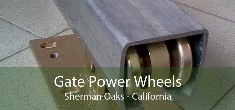 Gate Power Wheels Sherman Oaks - California