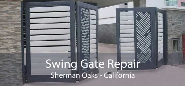 Swing Gate Repair Sherman Oaks - California